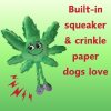 Mary Jane the Weed Leaf 420 Dog Toy